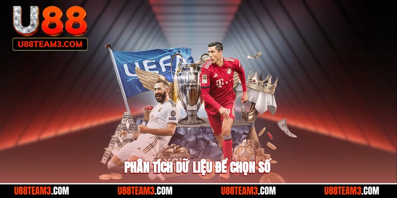 Phân tích dữ liệu để chọn số